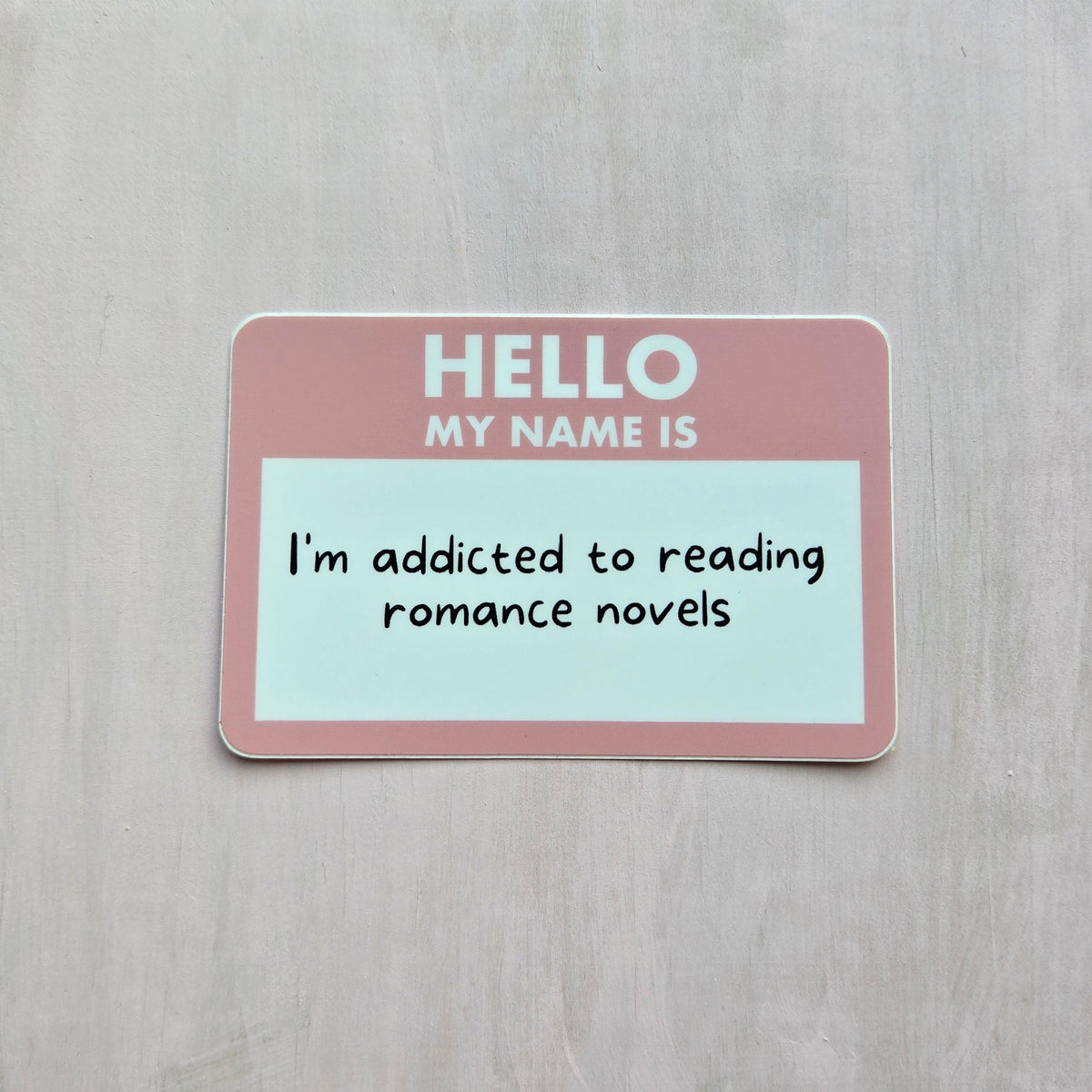 hello my name is i'm addicted to reading romance novels vinyl die cute sticker 3x3, sparkle paperie house