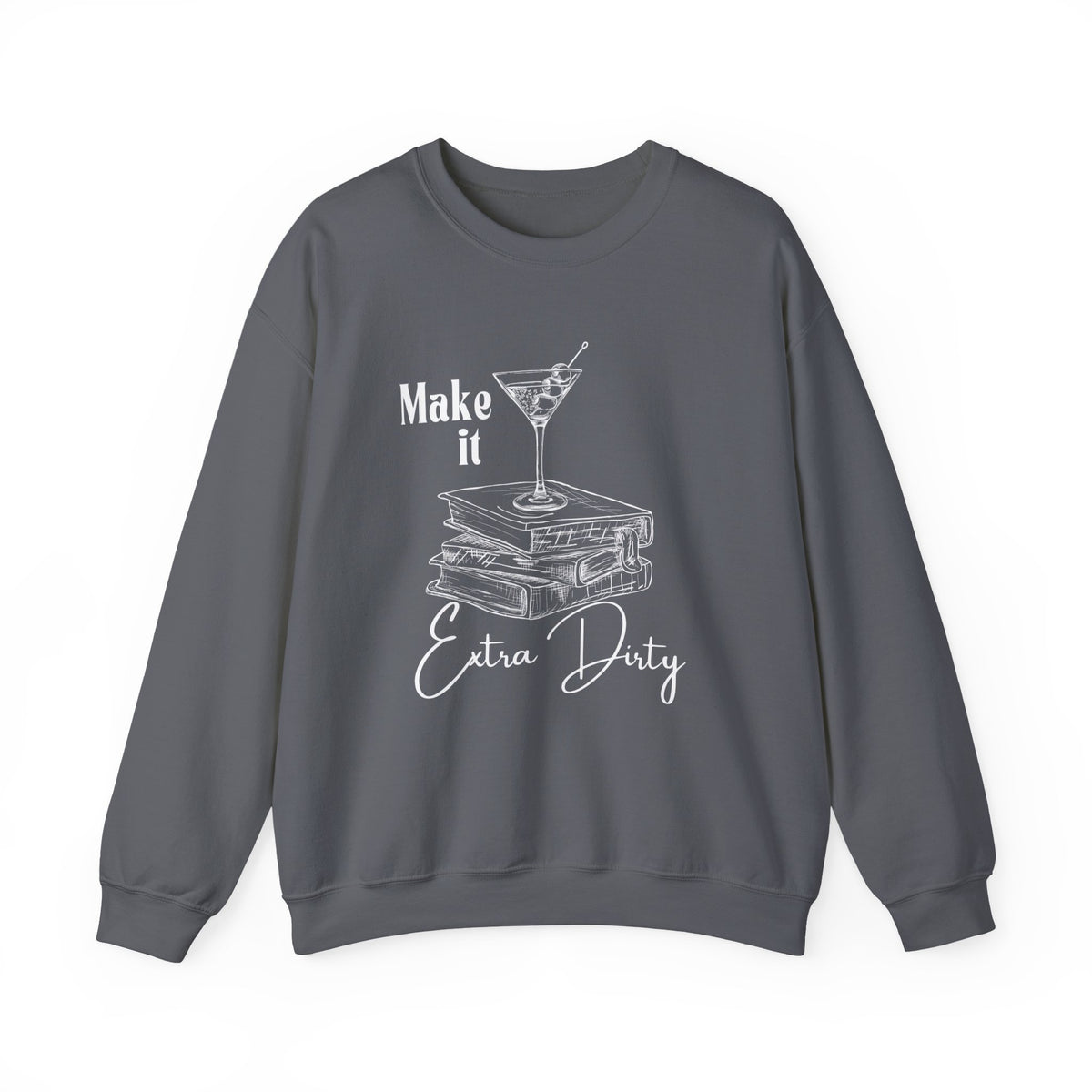 Romance Reader Make it Extra Dirty Unisex Heavy Blend™ Crewneck Sweatshirt