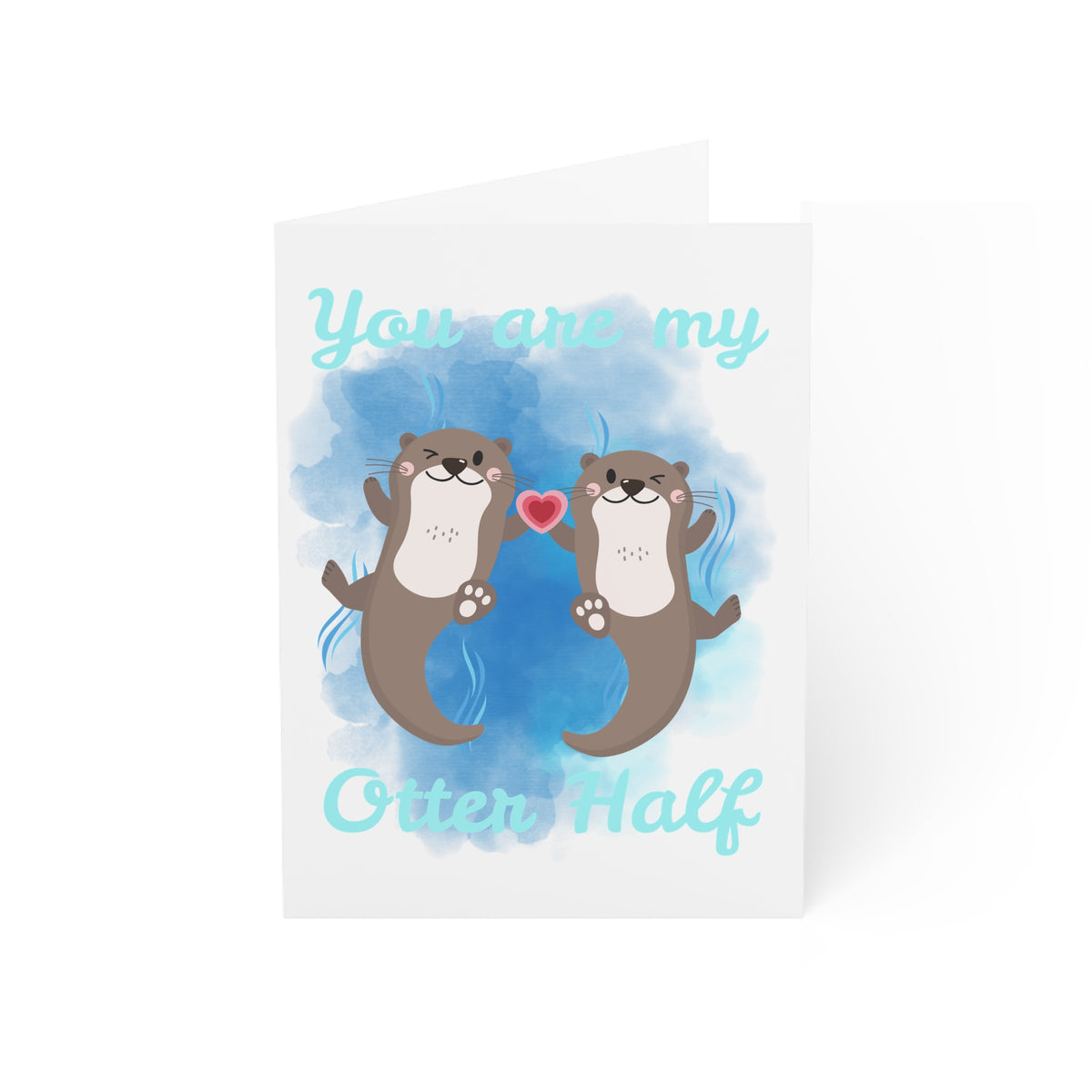 You Are My Otter Half Valentine's Day Card Set of 1