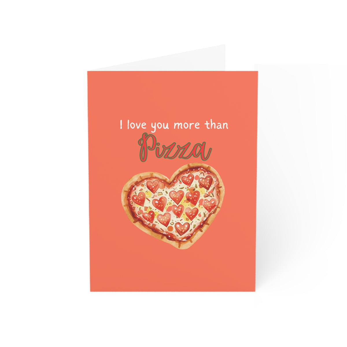 I Love You More Than Pizza Valentine's Day Card Set of 1