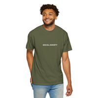 Social Anxiety Unisex Garment-Dyed T-shirt