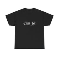 Dark Romance Chase Me Unisex Heavy Cotton Tee