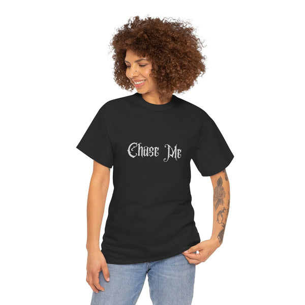 Dark Romance Chase Me Unisex Heavy Cotton Tee