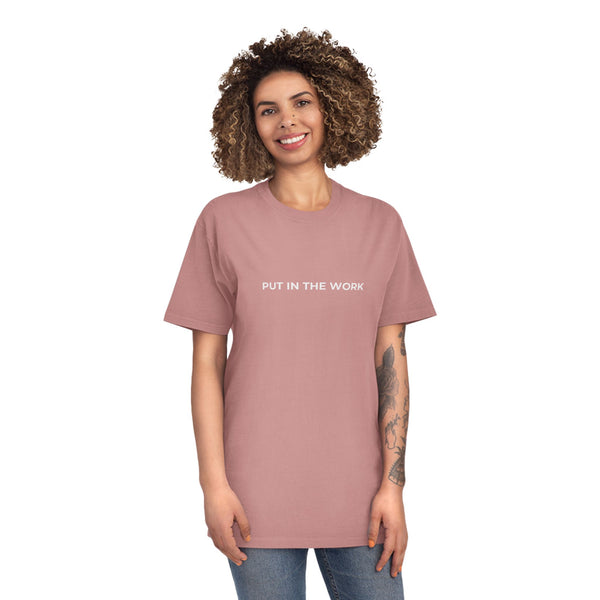 Motivational Put In The Work Unisex Faded Shirt