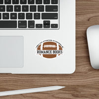 football romance sticker with quote i only pay attention to football in romance books, sparkle paperie house romance sticker