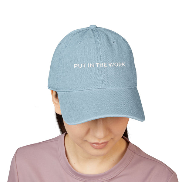 Motivational Put In The Work Embroidery Denim Hat